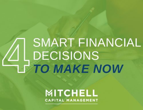 4 Smart Financial Decisions to Make Now