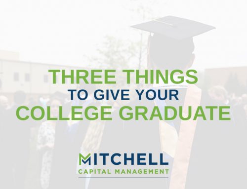 Three Things To Give Your College Graduate